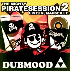 The Mighty Pirate Sessions Volume #2 (live)