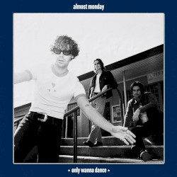 only wanna dance
