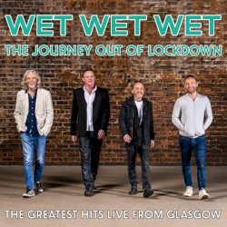 The Jouorney Out Of Lockdown (The Greatest Hits Live From Glasgow)