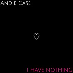 I Have Nothing