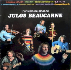 L’Univers musical de Julos Beaucarne