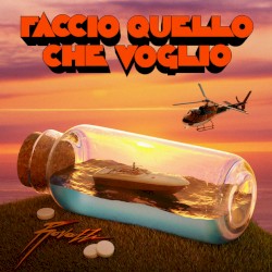 Faccio quello che voglio