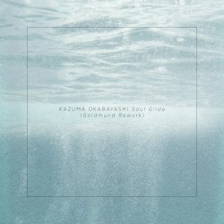 Soul Glide (Goldmund rework)