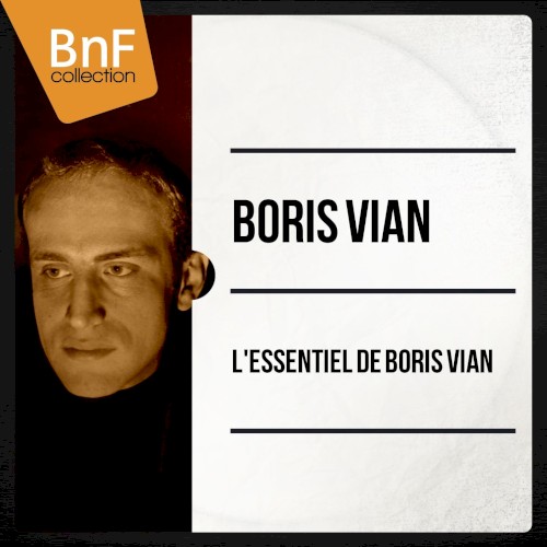 L'Essentiel de Boris Vian (Mono Version)