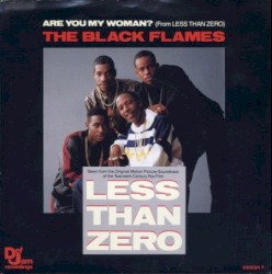 Are You My Woman? (From Less Than Zero) / You & Me (Less Than Zero)