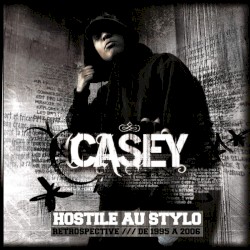 Hostile au Stylo (Rétrospective de 1995 à 2006)