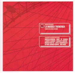 Mixmag Presents: La Musica Tremenda (Tunes We Loved in 2000)