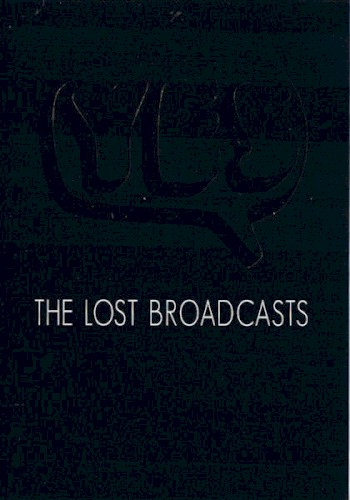 The Lost Broadcasts