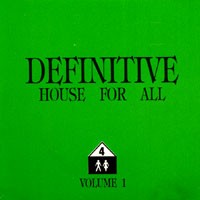 House for All, Volume 1