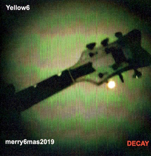 Decay : Merry6mas2019