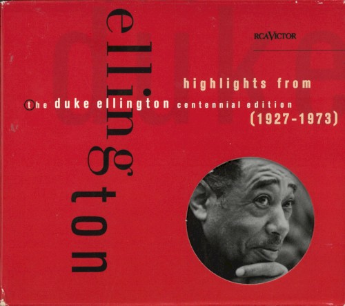 Highlights From the Duke Ellington Centennial Edition (1927 – 1973)