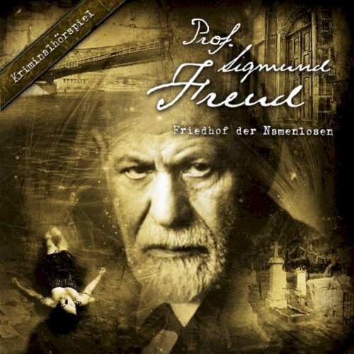 Prof. Sigmund Freud: Friedhof der Namenlosen
