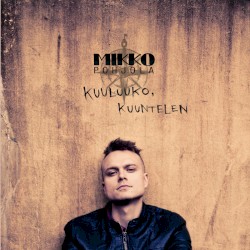 Kuuluuko, kuuntelen