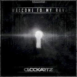 Welcome to My Rave