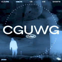 CLOUDS GSEHN US WIE GHOSTS