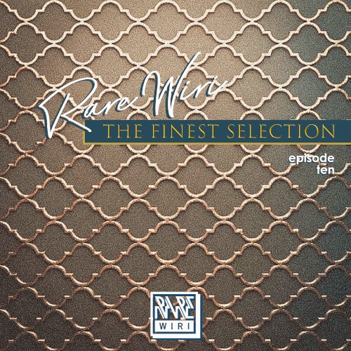 The Finest Selection, Ep. 10