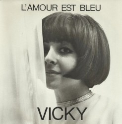 L'amour est bleu / Les amoureux