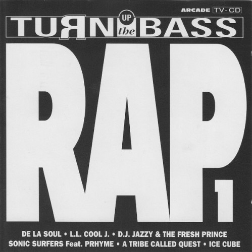 Turn Up The Bass: Rap, Volume 1