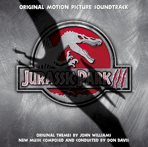 Jurassic Park III: Original Motion Picture Soundtrack