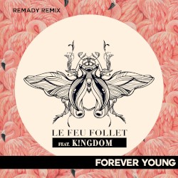 Forever Young (Remady remix)