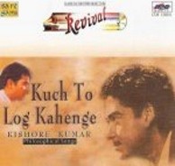 Revival - Kuch To Log Kahenge
