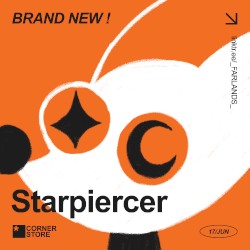 STARPIERCER @ CORNER STORE 6/17/25