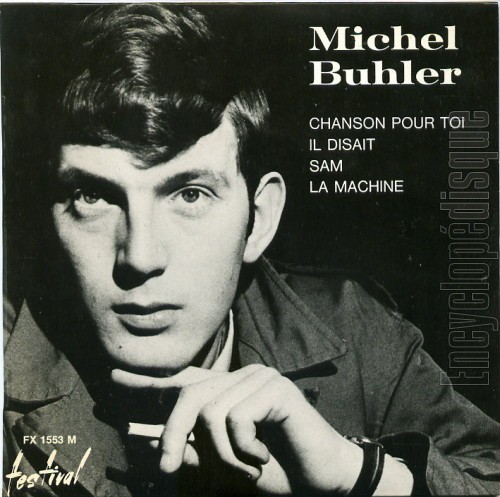 Chanson pour toi / Il disait / Sam / La Machine