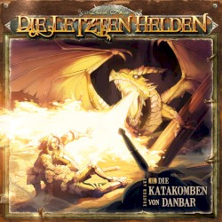 Die Letzten Helden 2: Die Katakomben von Danbar
