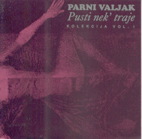 Pusti nek' traje - Kolekcija Vol. 1
