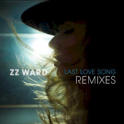 Last Love Song (Remixes)