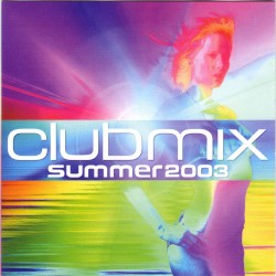 Clubmix Summer 2003