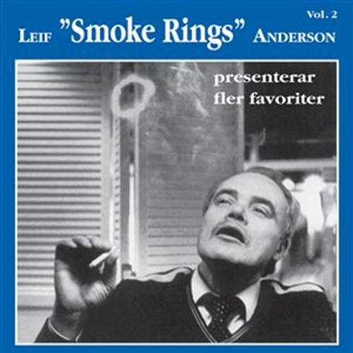 Smoke Dreams: Leif ”Smoke Rings” Anderson presenterar fler favoriter