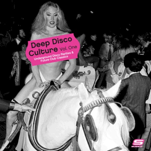 Deep Disco Culture, Volume 1: Underground Disco Rarities & Future Club Classics