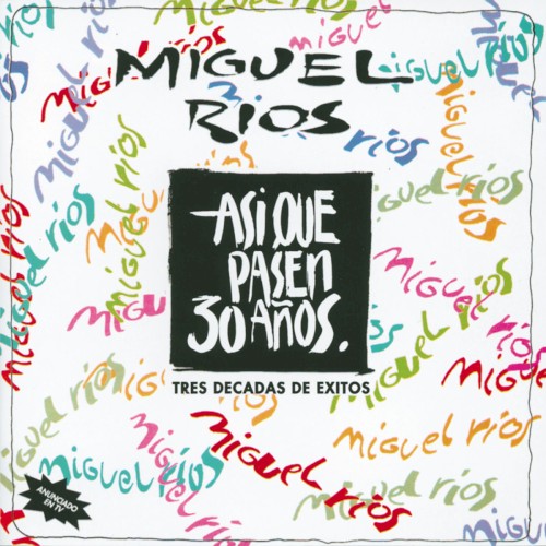 Así que pasen 30 años