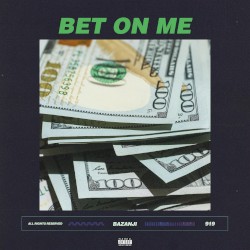 Bet on Me
