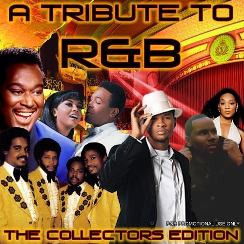 A Tribute to R&B: The Collectors Edition