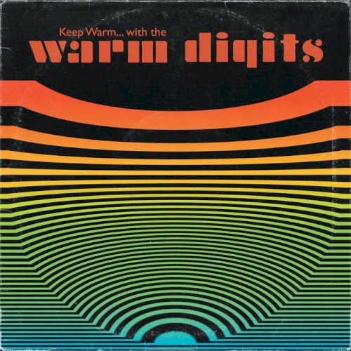 Keep Warm... with the Warm Digits
