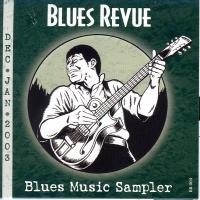 Blues Revue: Blues Music Sampler (Dec - Jan, 2003)