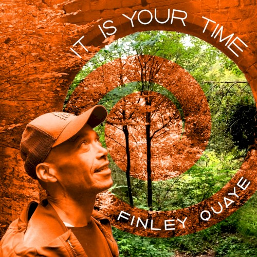 It Is Your Time