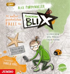 Die außergewöhnlichen Fälle der Florentine Blix 03: Die Rache des Seesterns