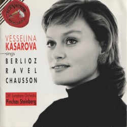 Vesselina Kasarova Sings Berlioz Ravel Chausson