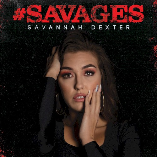 #Savages
