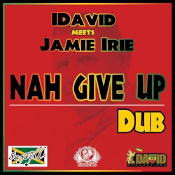 Nah Give Up Dub