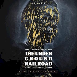 The Underground Railroad: Volume 3