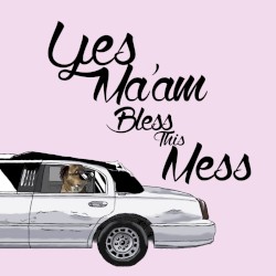 Bless This Mess