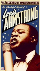 Legends Of American Music: The Wonderful World Of Louis Armstrong