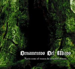 Vacío como el tronco de un árbol muerto