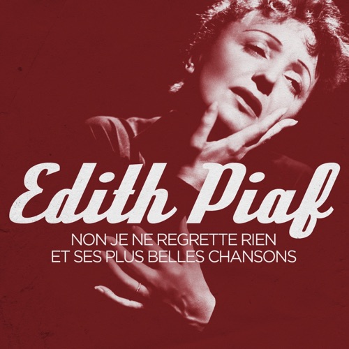Non, je ne regrette rien