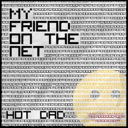 My Friend on the Net
