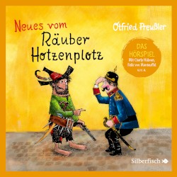 Neues vom Räuber Hotzenplotz (Das Hörspiel)